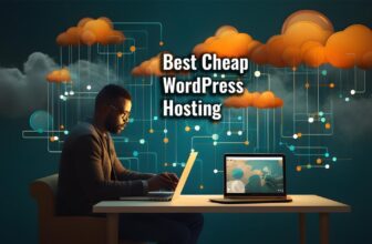 Best Cheap WordPress Hosting